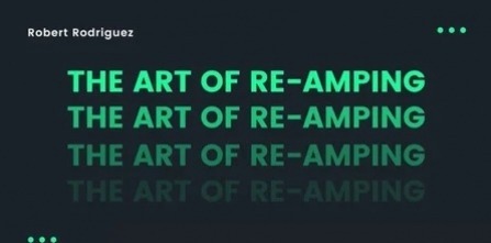 SkillShare The Art of Re-Amping TUTORiAL